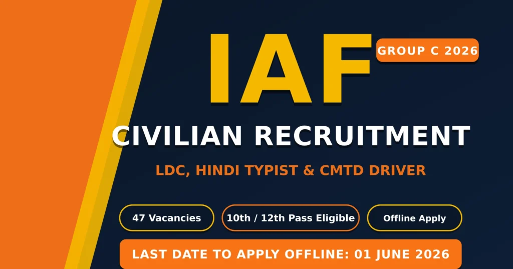 IAF Group C Civilian Recruitment 2026