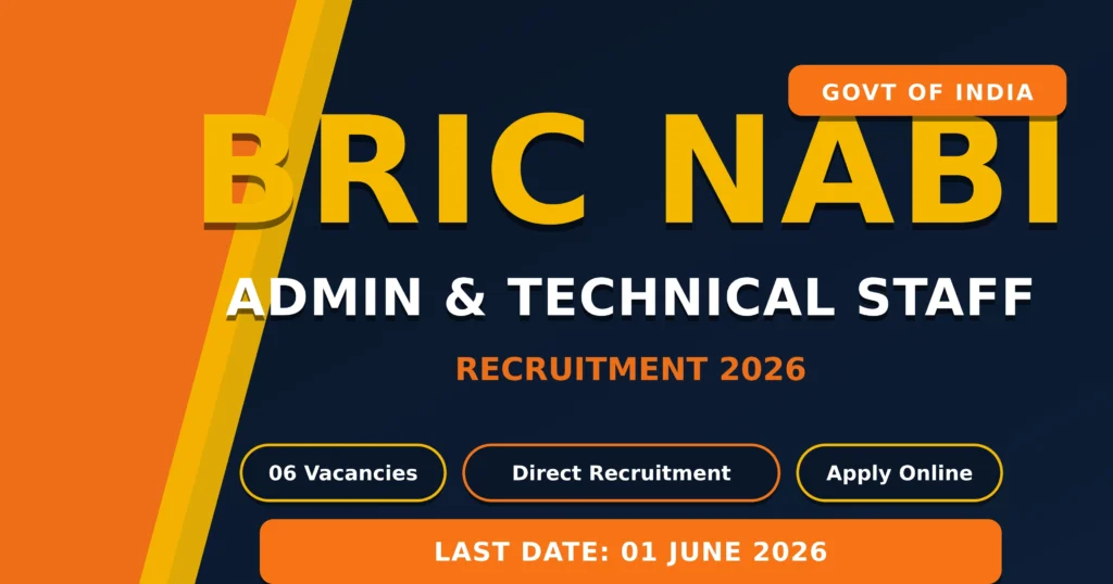 BRIC NABI Recruitment 2026
